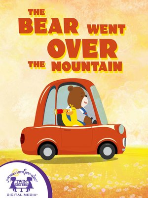 cover image of The Bear Went Over The Mountain
